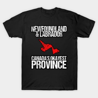 Newfoundland & Labrador Canada's Okayest Province NL T-Shirt